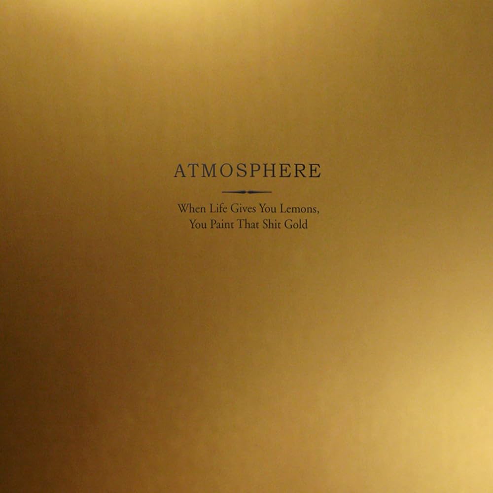 Atmosphere - When Life Gives You Lemons, You Paint That Shit Gold (2LP)(Coloured)