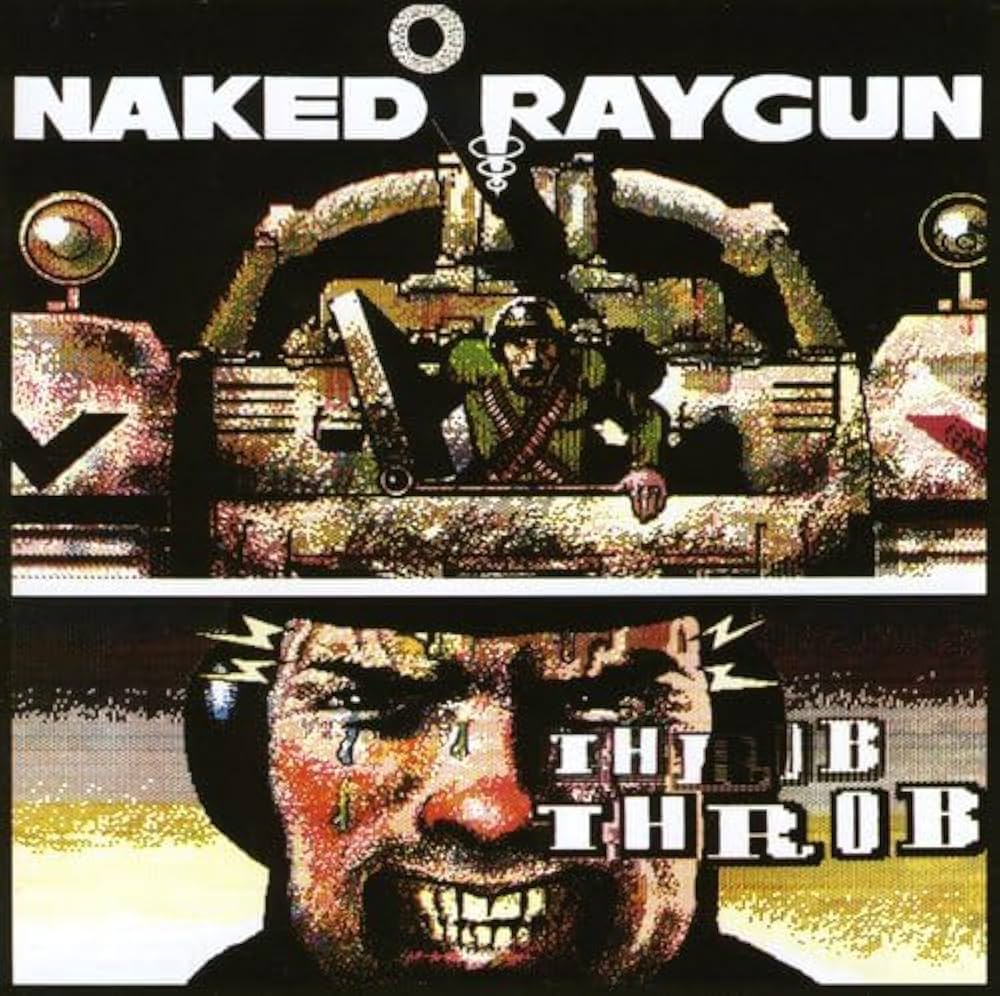 Naked Raygun - Throb Throb (Clear)