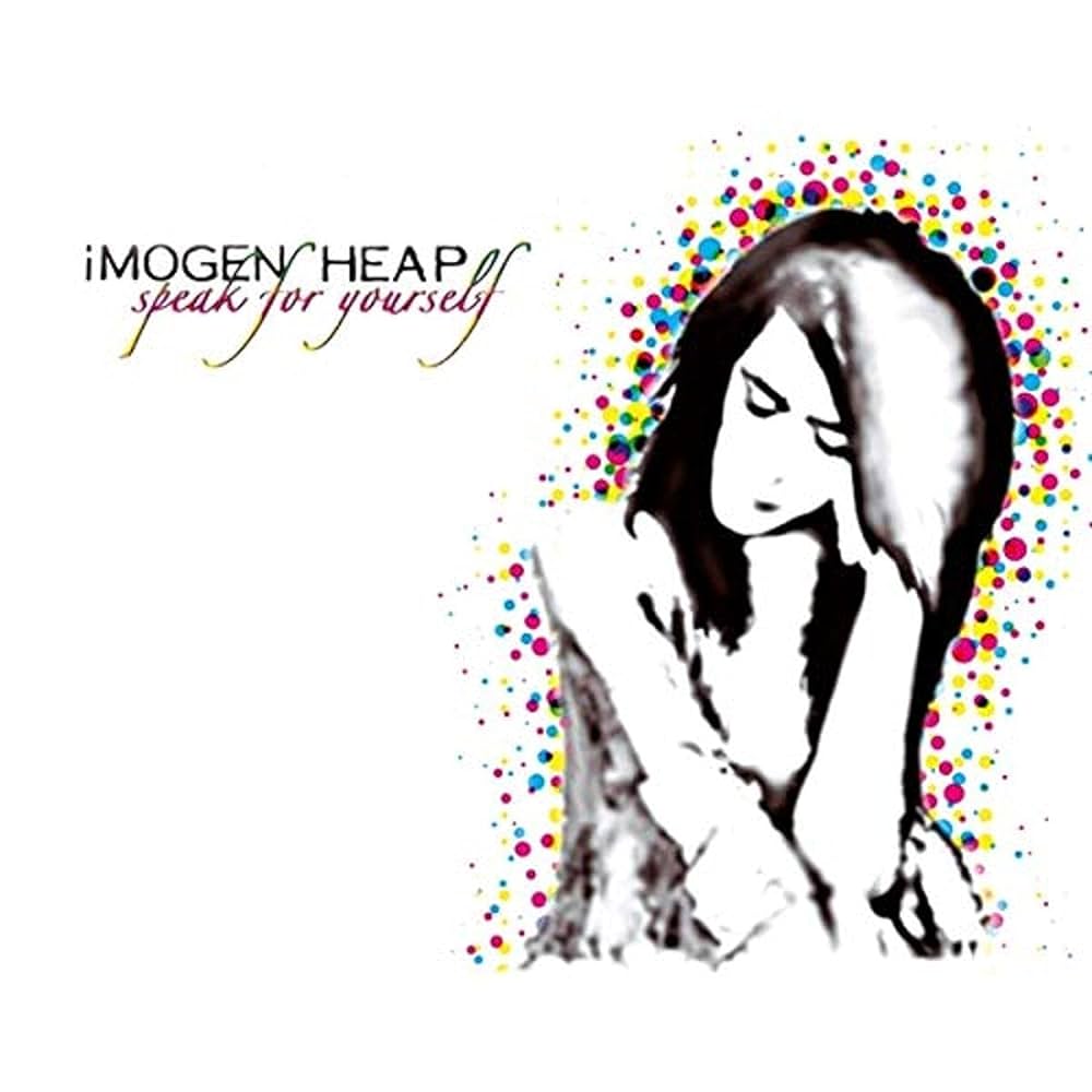 Imogen Heap - Speak For Yourself