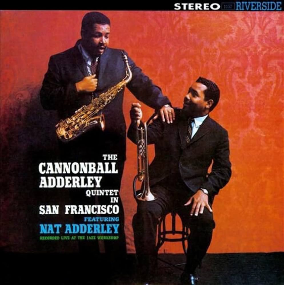 Cannonball Adderley - In San Francisco