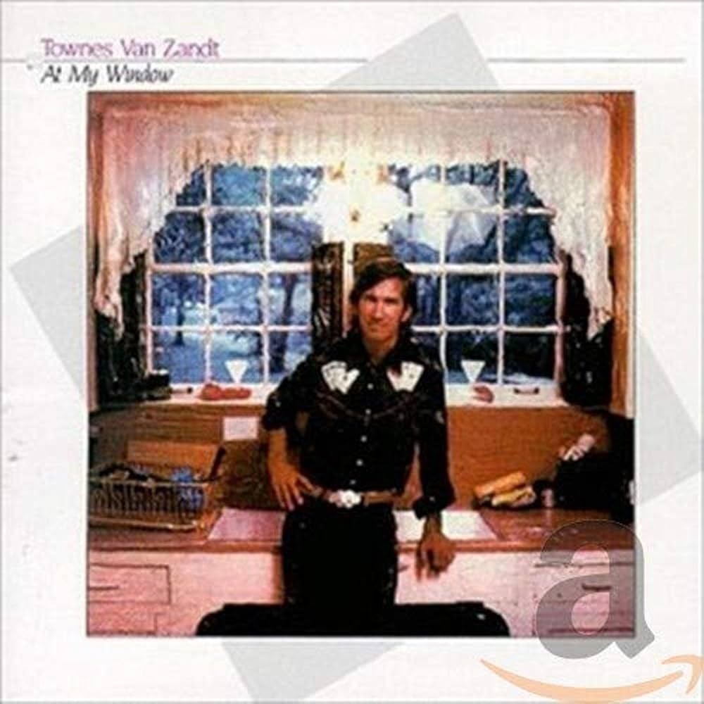 Townes Van Zandt - At My Window (Blue)
