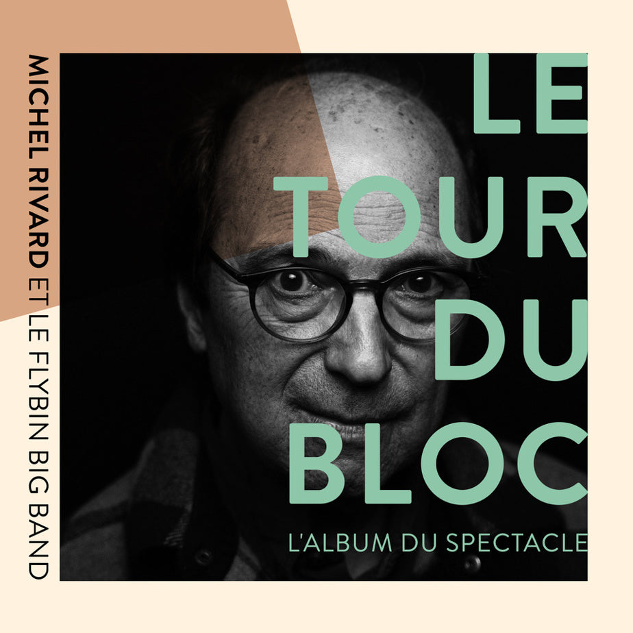 Michel Rivard - Le Tour Du Bloc (CD)