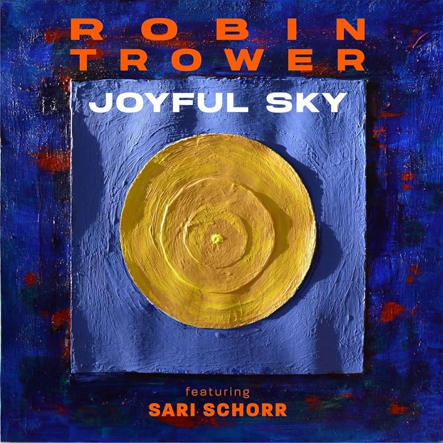 Robin Trower - Joyful Sky