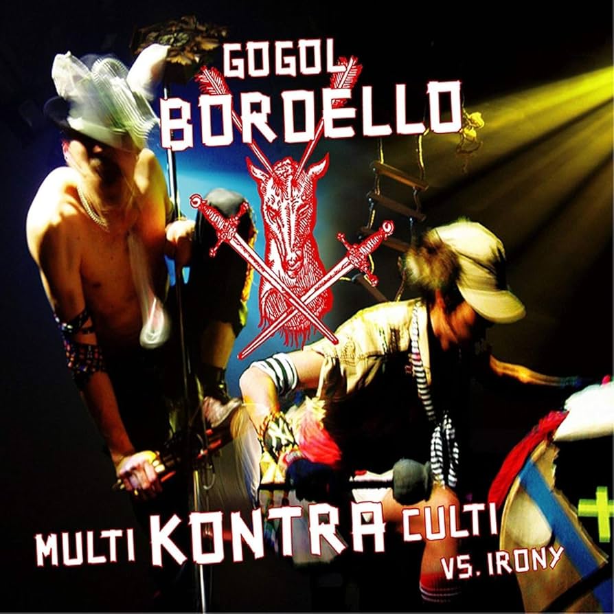 Gogol Bordello - Multi Kontra Culti Vs Irony (2LP)(Coloured)