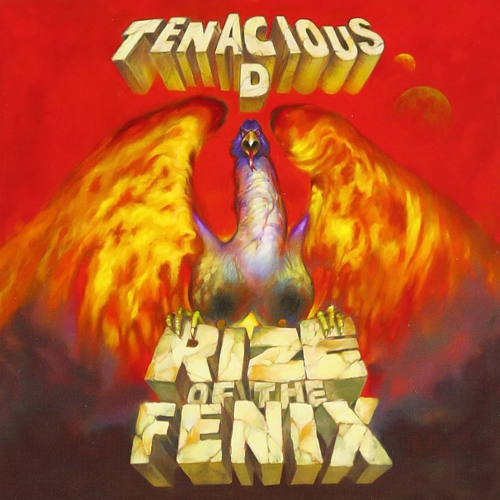 Tenacious D - Rise Of The Fenix