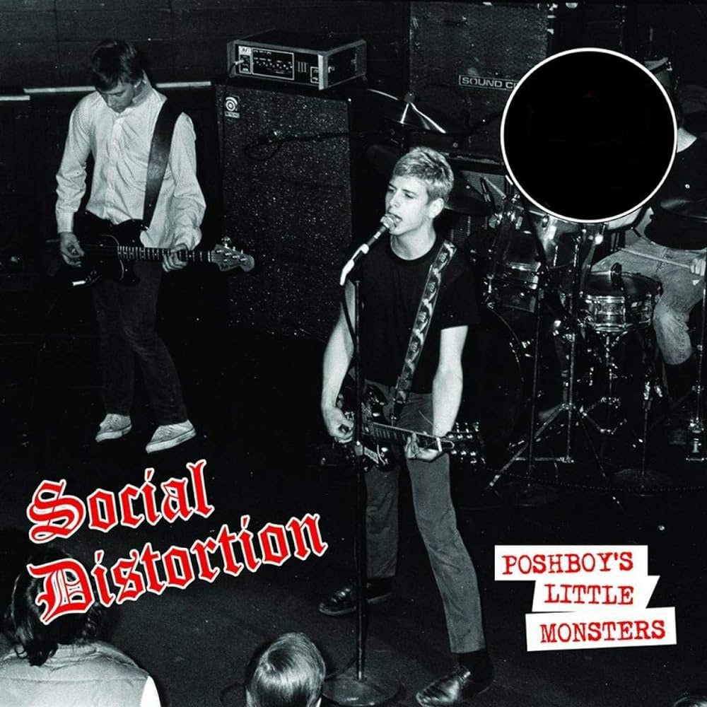 Social Distortion - Poshboy's Little Monsters