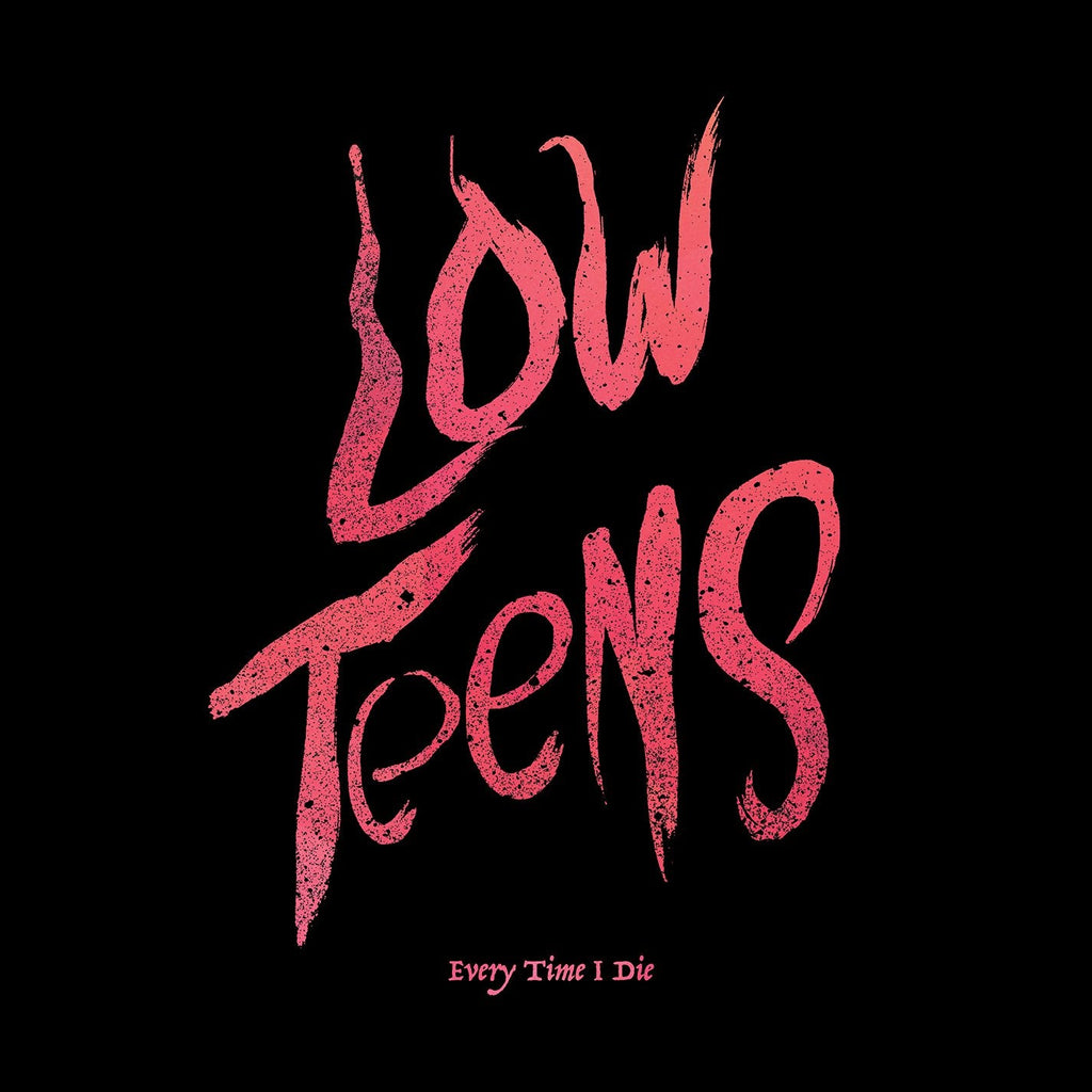 Every Time I Die - Low Teens (CD)