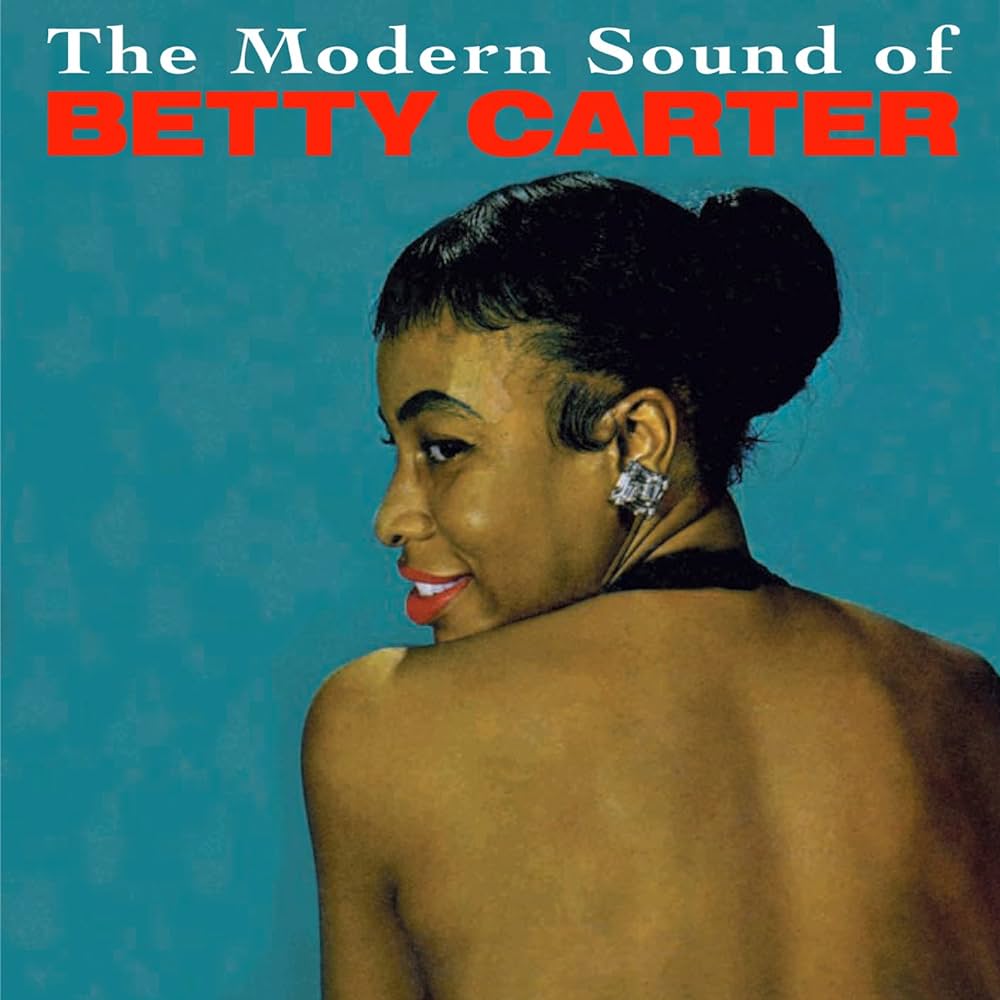 Betty Carter - The Modern Sound Of