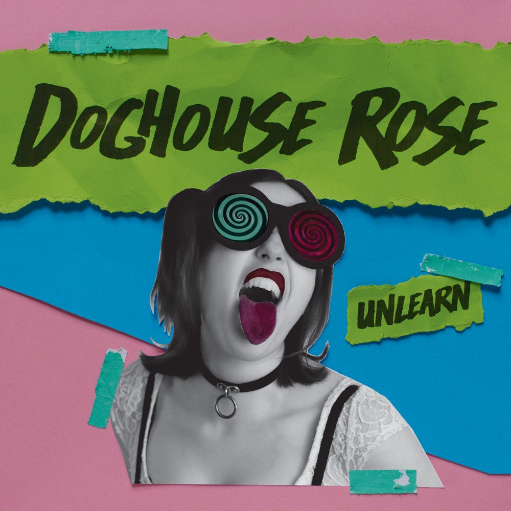 Doghouse Rose - Unlearn (Coloured)