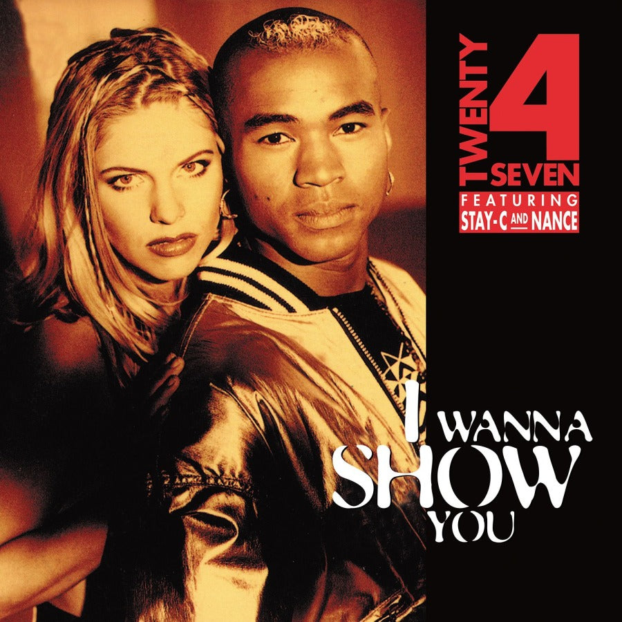 Twenty 4 Seven - I Wanna Show You (Coloured)