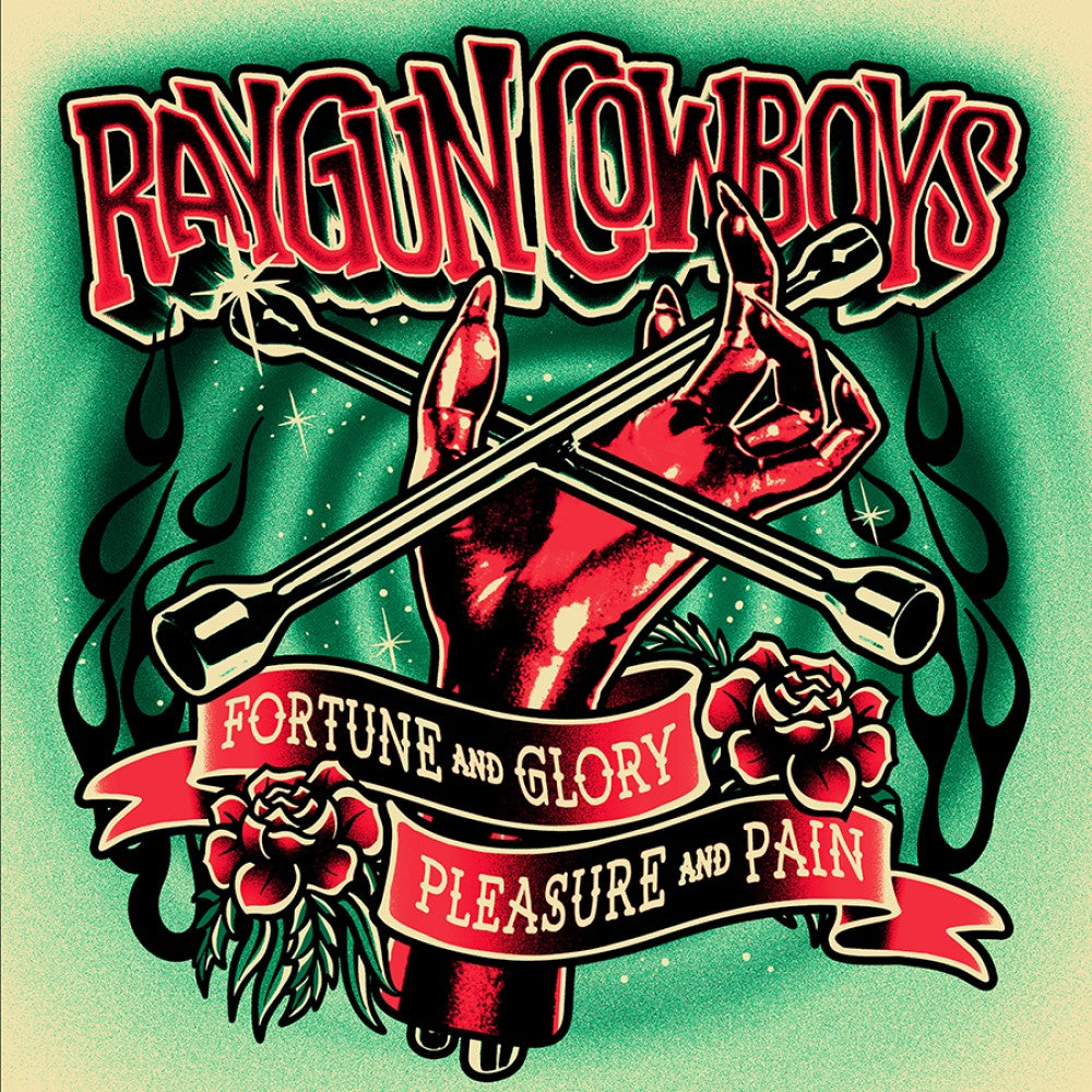 Raygun Cowboys - Fortune And Glory Pleasure And Pain (Green)