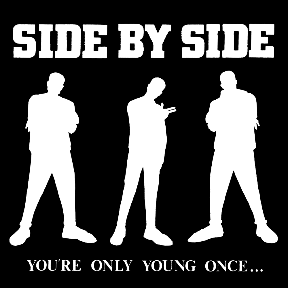 Side By Side - You're Only Young Once (Coloured)