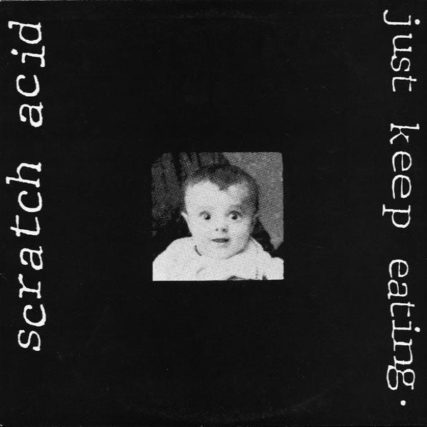 Scratch Acid - Just Keep Eating (White)
