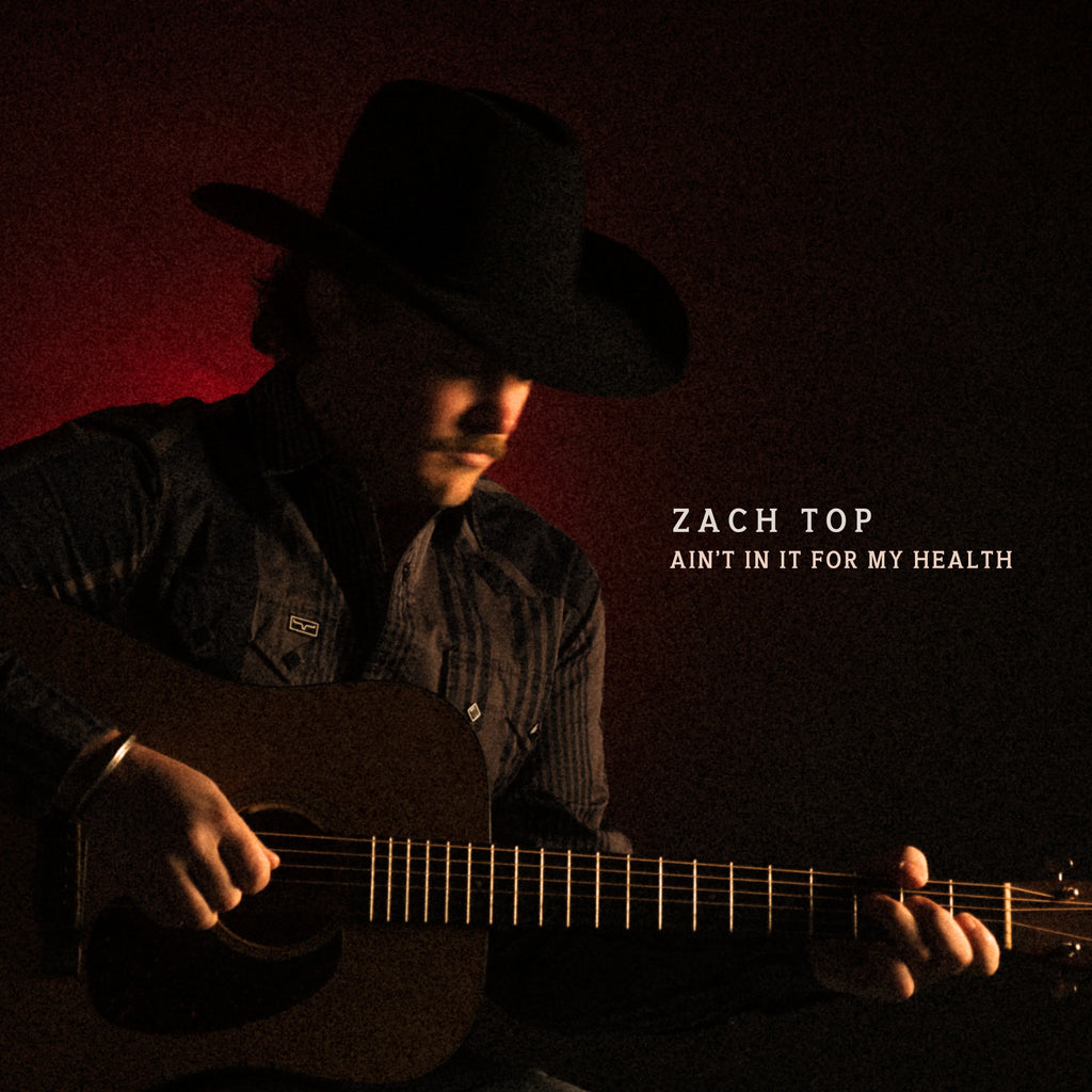 Zach Top - Ain't In It For My Health (2LP)