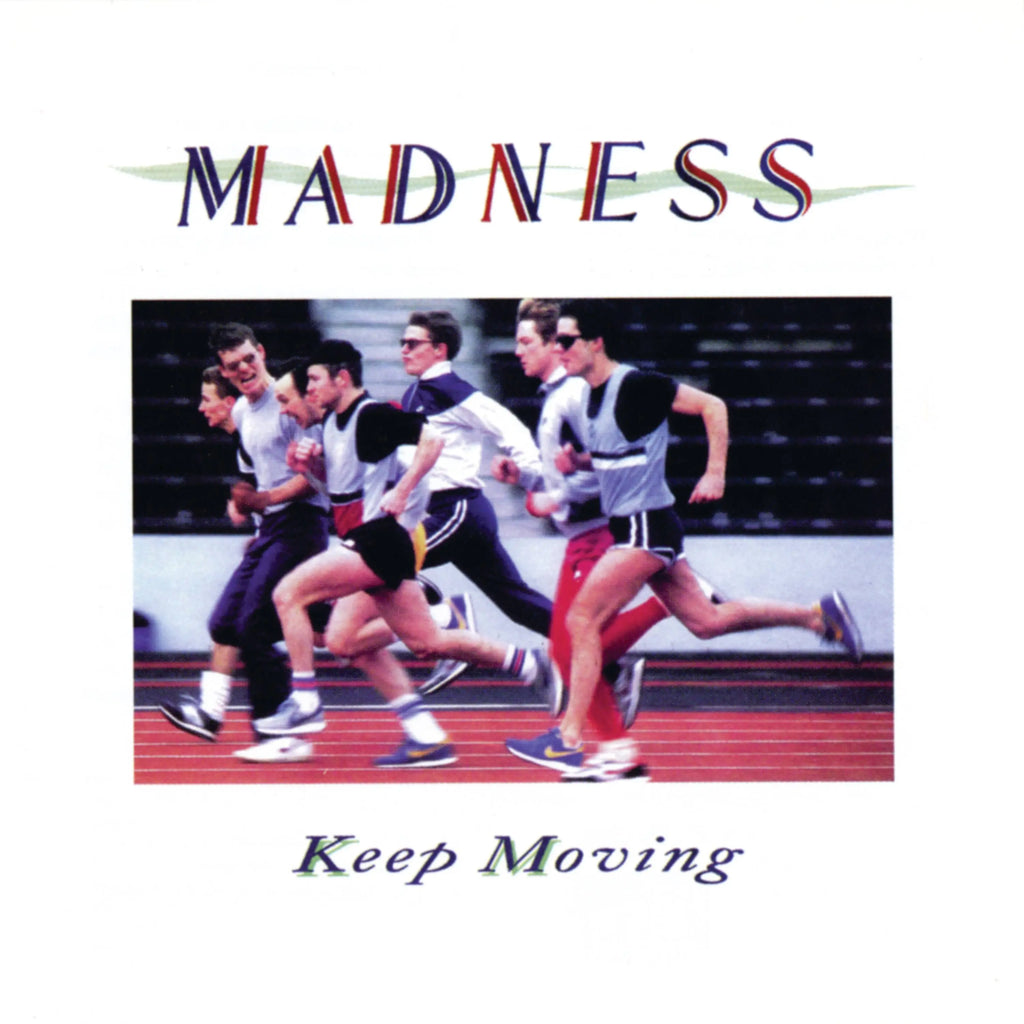 Madness - Keep Moving