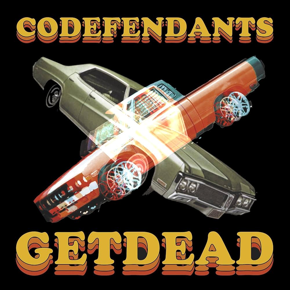 Codefendants - X Get Dead