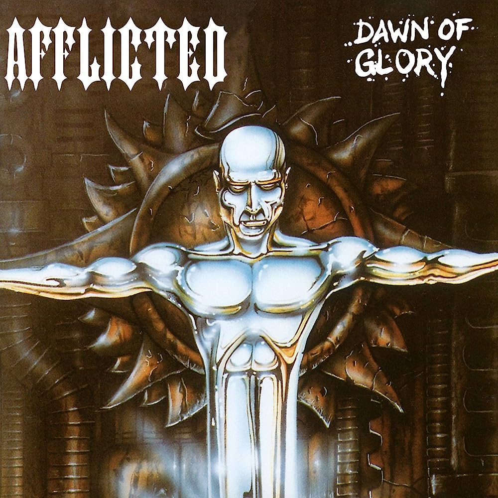 Afflicted - Dawn Of Glory