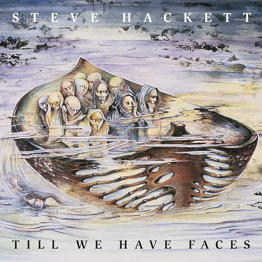 Steve Hackett - Till We Have Faces