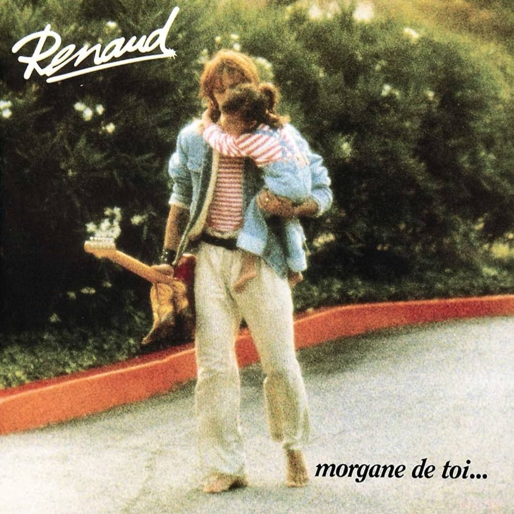 Renaud - Morgane De Toi