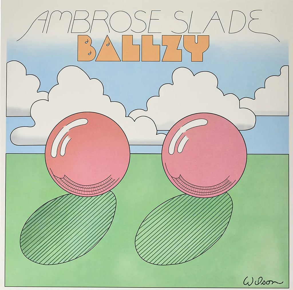 Ambrose Slade - Ballzy