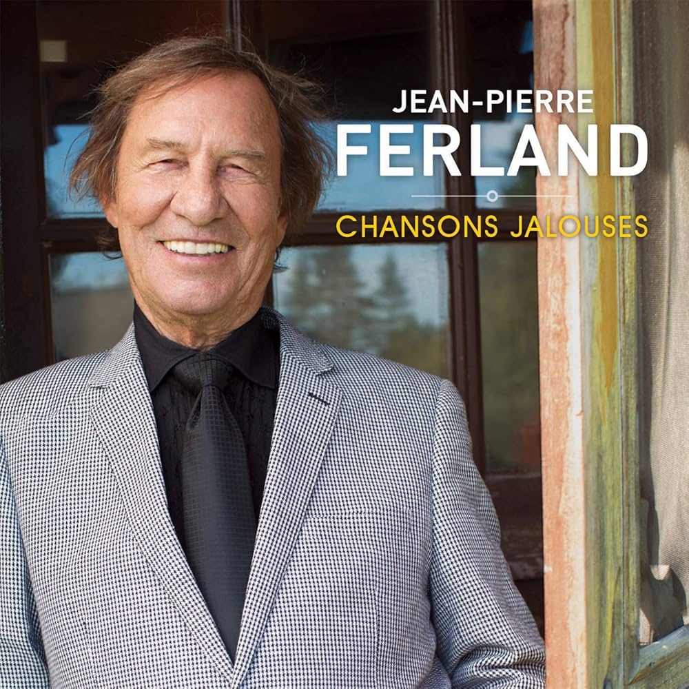 Jean-Pierre Ferland - Chansons Jalouses (Autographié)
