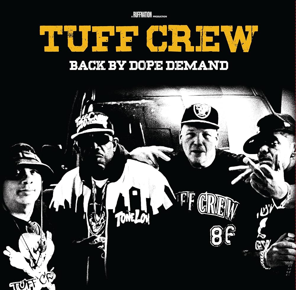 Tuff Crew - Back By Dope Demand