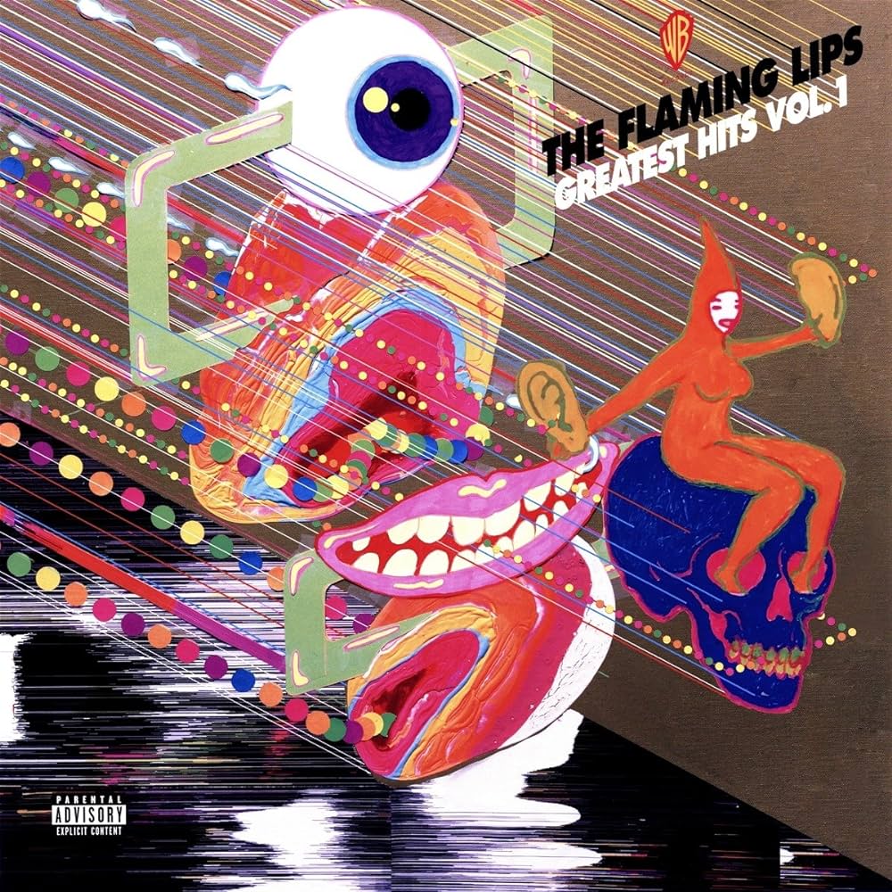 Flaming Lips - Greatest Hits Vol. 1