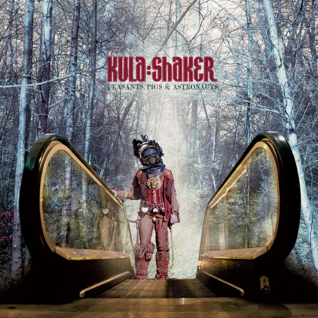 Kula Shaker - Peasants, Pigs & Astronauts