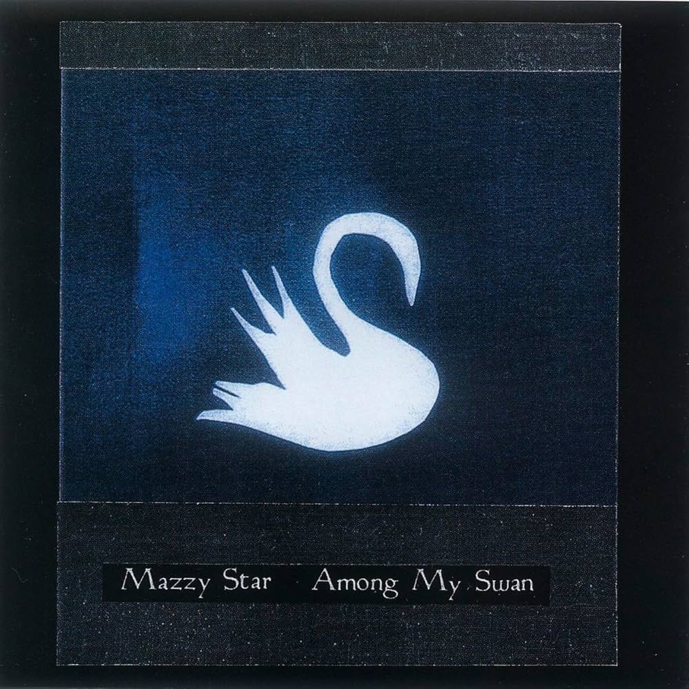 Mazzy Star - Among My Swan (Coloured)