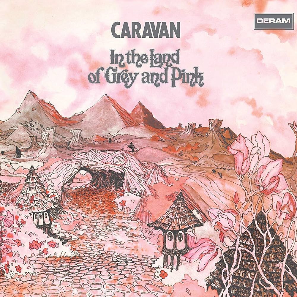 Caravan - In The Land Of Grey And Pink