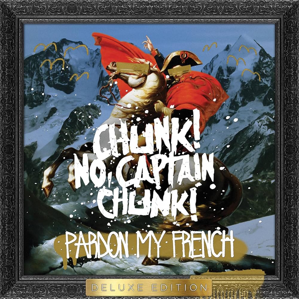 Chunk! No, Captain Chunk! - Pardon My French (2LP)(Coloured)