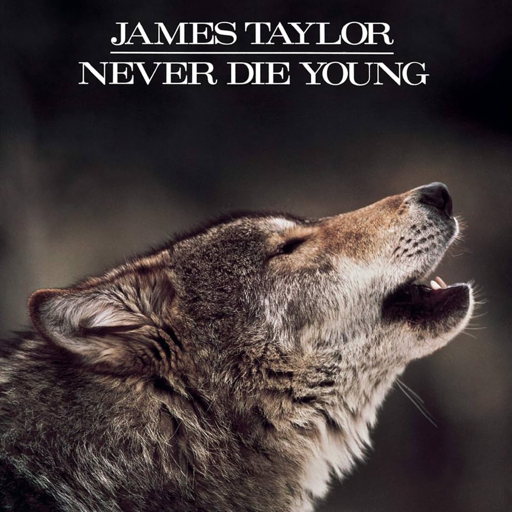 James Taylor - Never Die Young (Coloured)