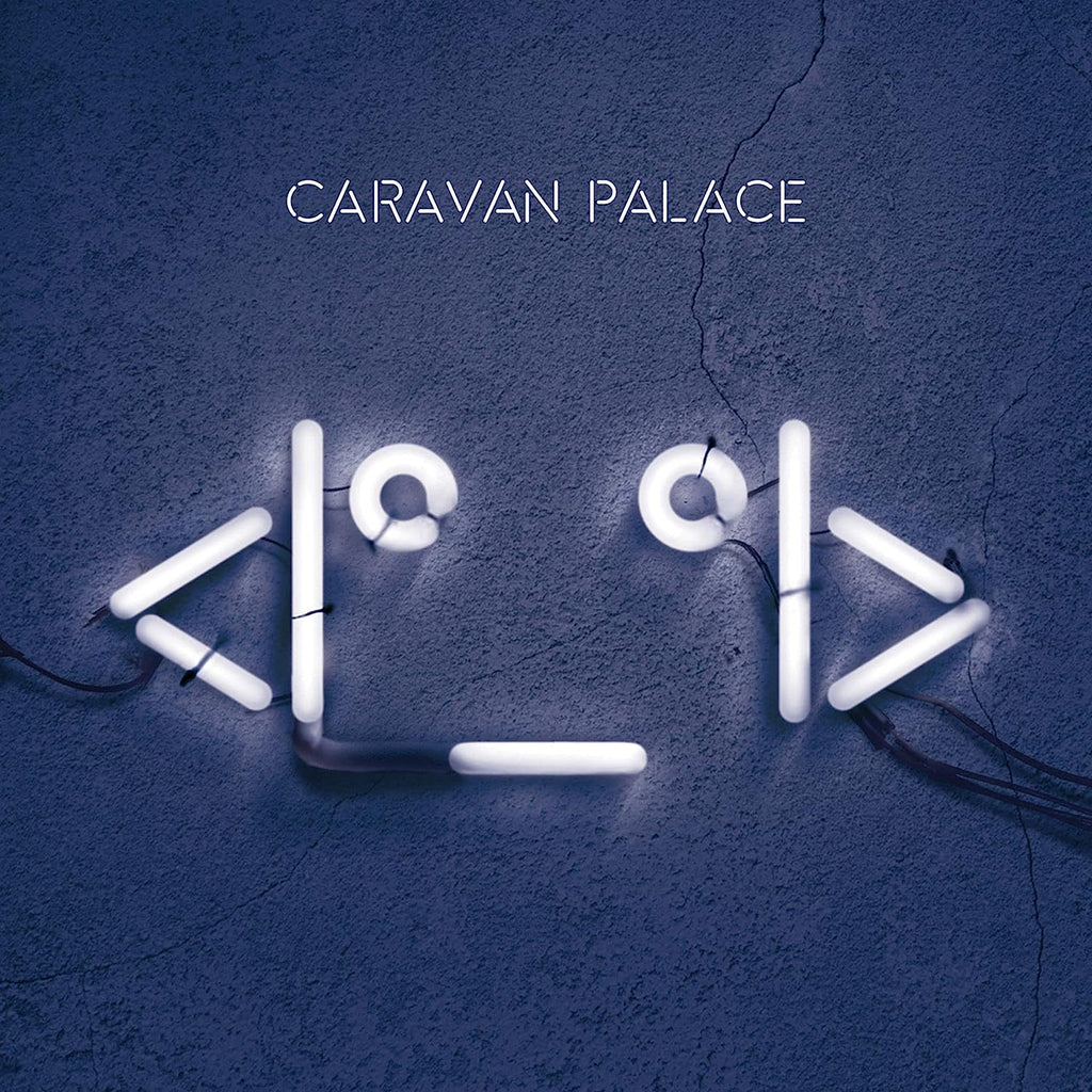 Caravan Palace -  Robot <|°_°|> (2LP)