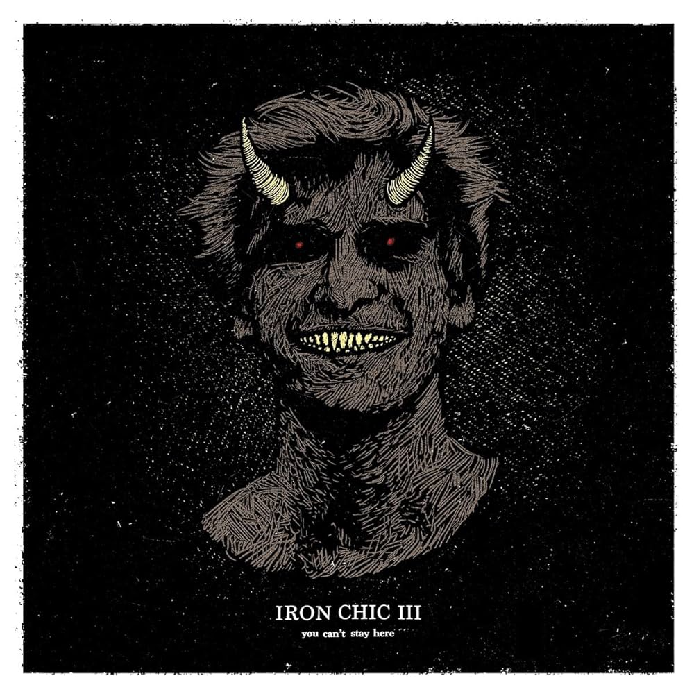 Iron Chic - You Can't Stay Here (Coloured)