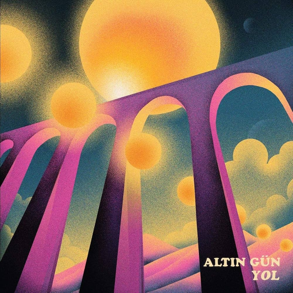 Altin Gun - Yol (Gold)