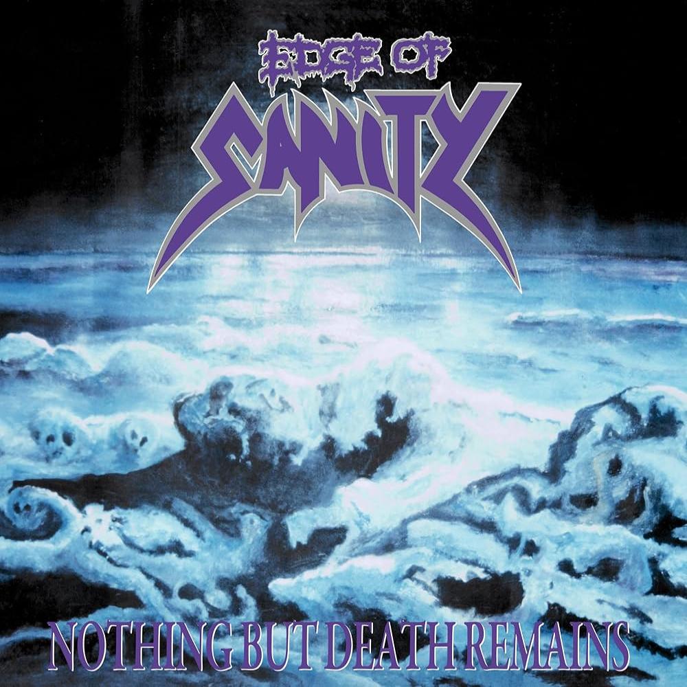 Edge Of Sanity - Nothing But Death Remains