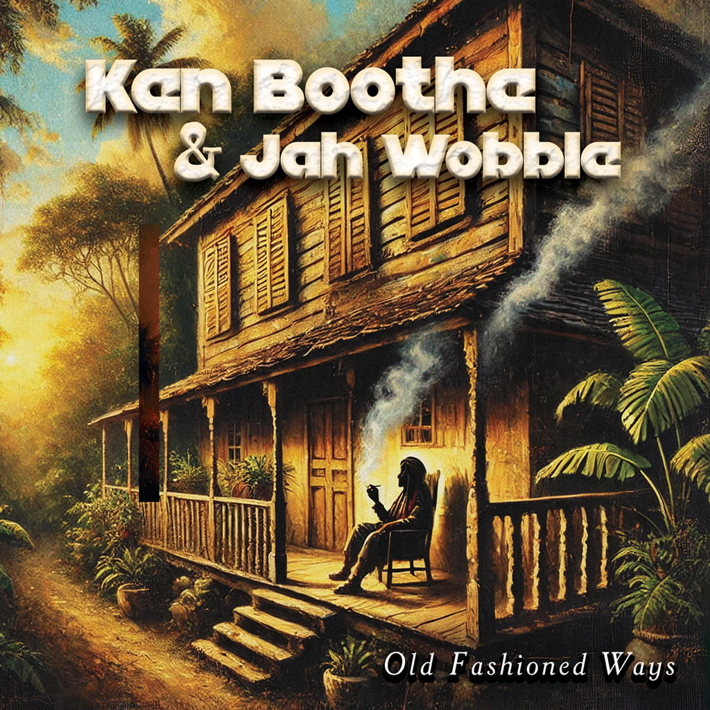 Ken Boothe & Jah Wobble - Old Fashioned Ways (Green)