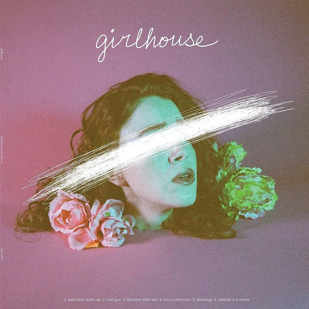 Girlhouse - The Third And Fourth EP's