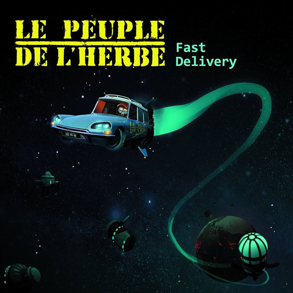 Peuple De L'Herbe - Fast Delivery