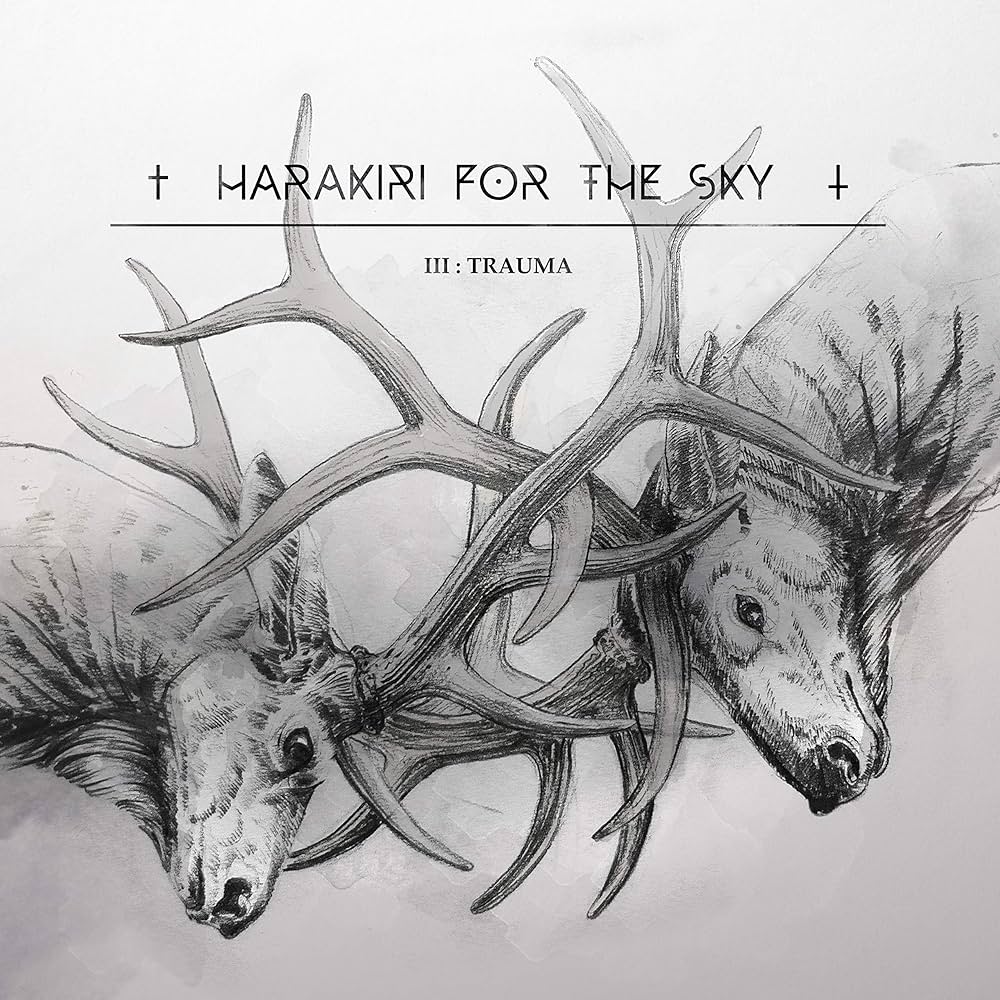 Harakiri For The Sky - III: Trauma
