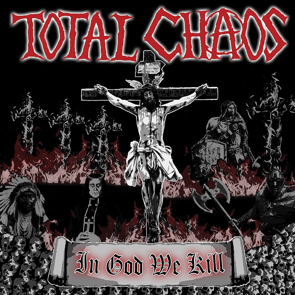 Total Chaos - In God We Kill (Red)