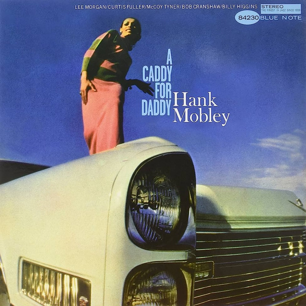 Hank Mobley - Caddy For Daddy