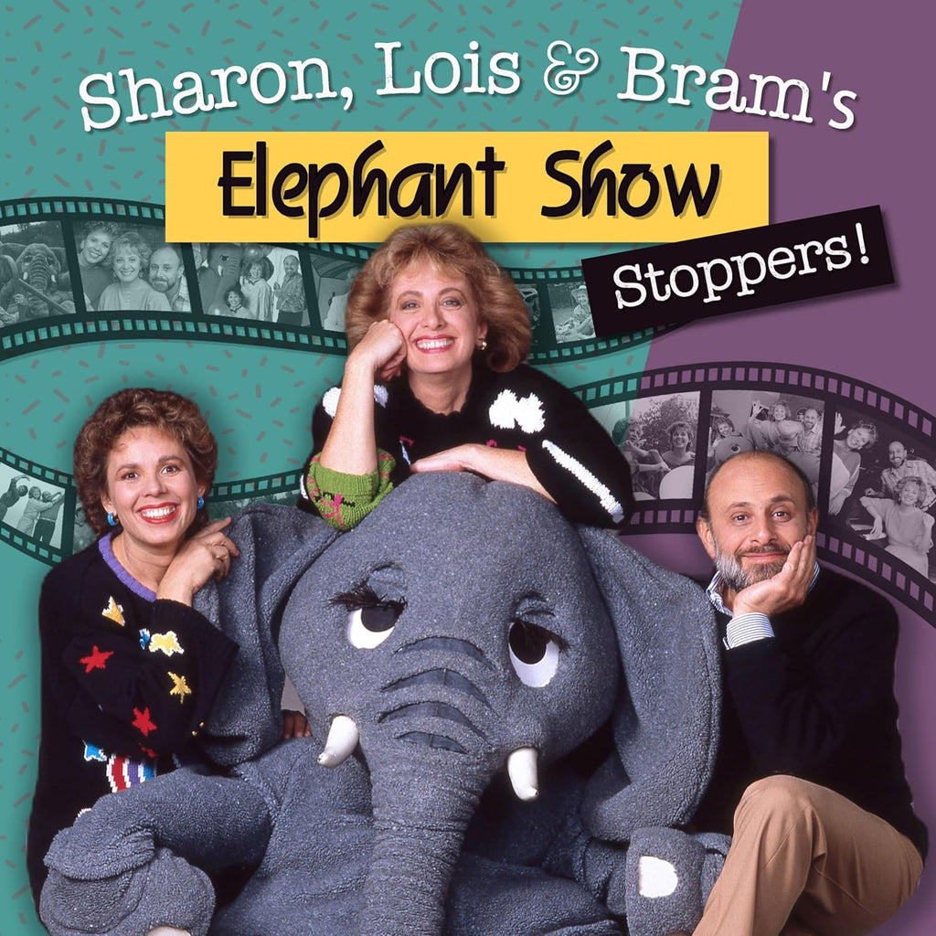 Sharon, Lois And Bram - Elephant Show Stoppers