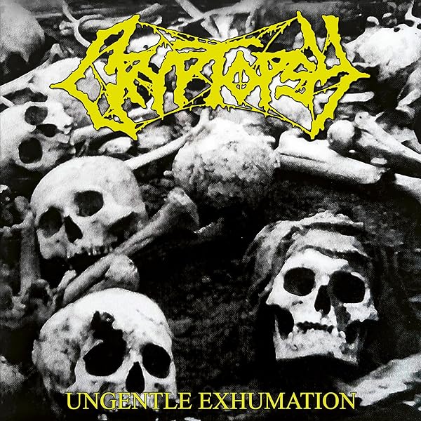 Cryptopsy - Ungentle Exhumation