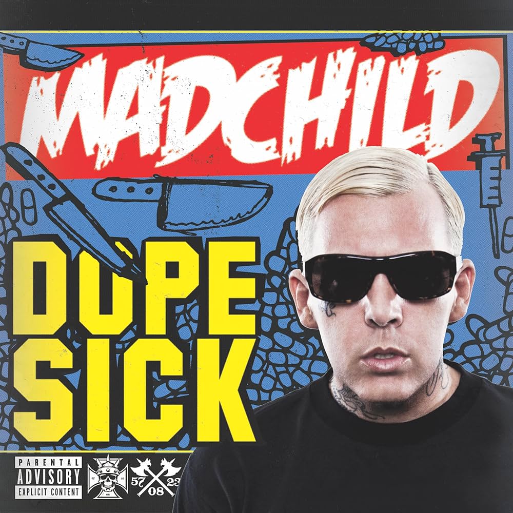 Madchild - Dope Sick (White)