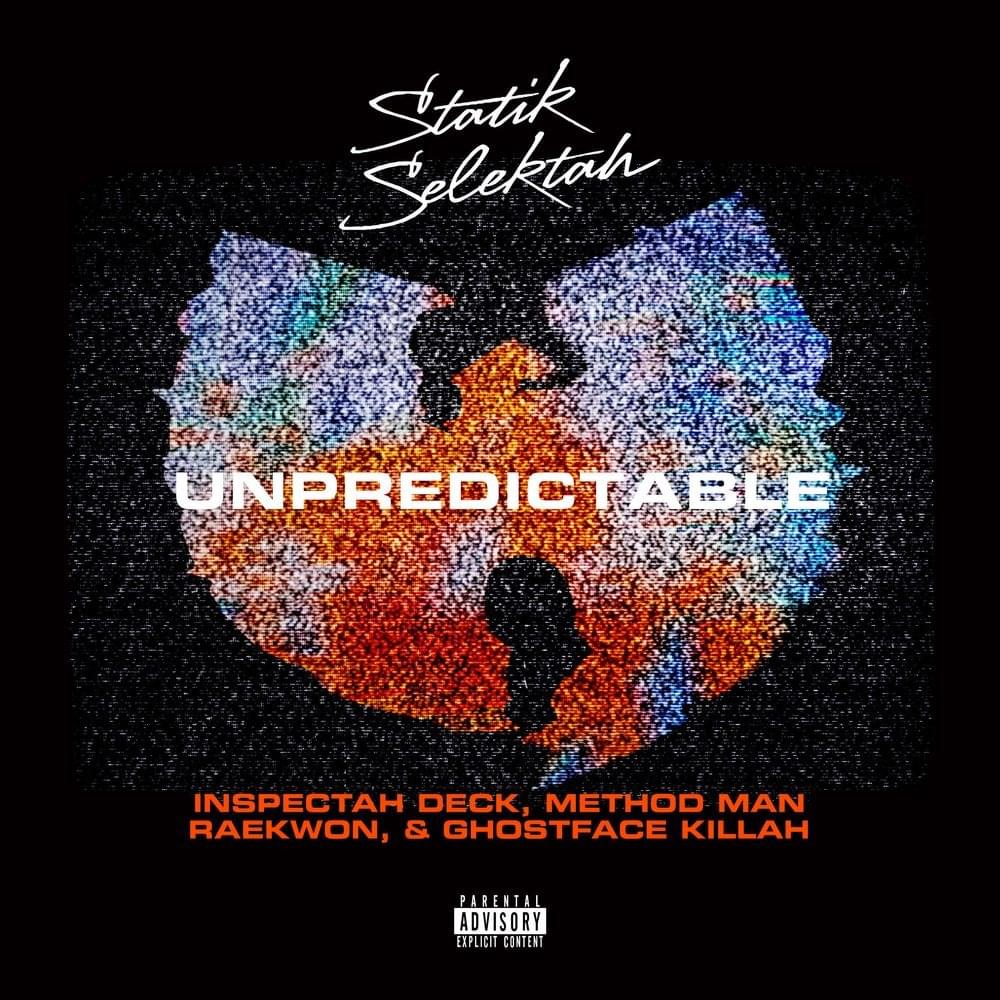 Statik Selektah - Unpredictable