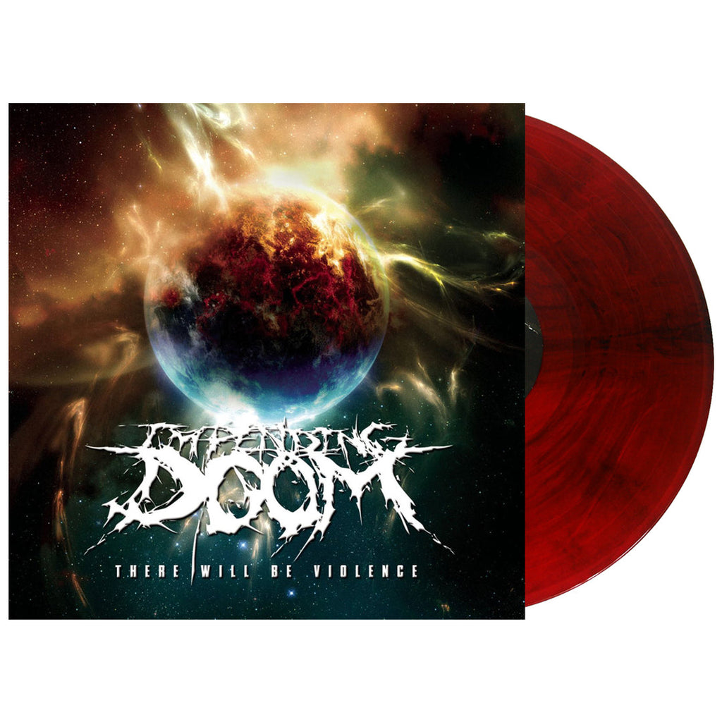 Impending Doom - There Will Be Violence (Coloured)