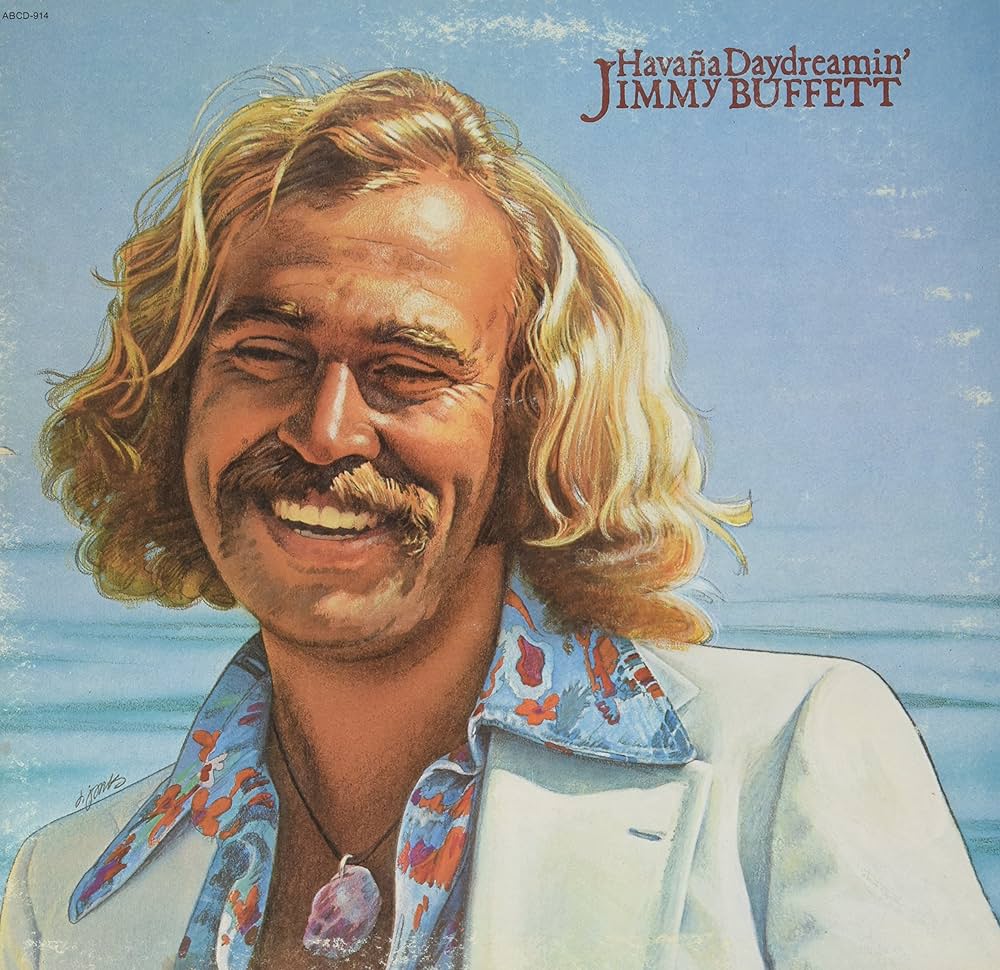 Jimmy Buffett - Havana Daydreamin'