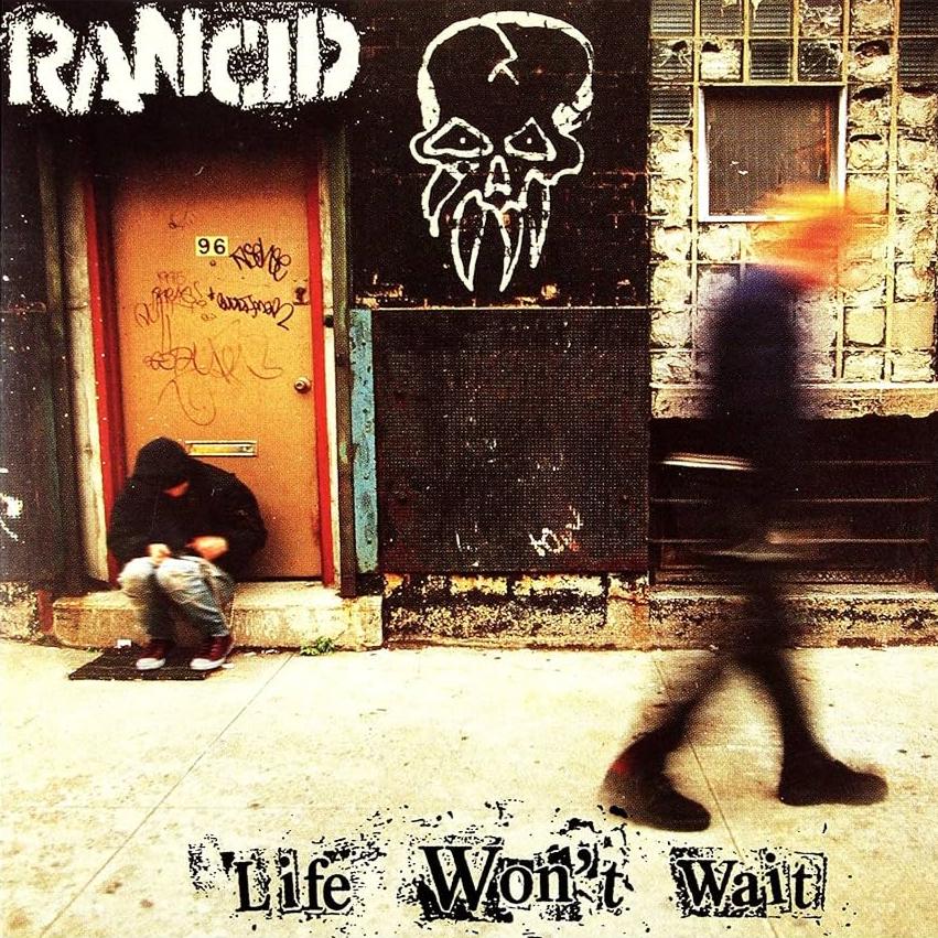 Rancid - Life Won't Wait (CD)