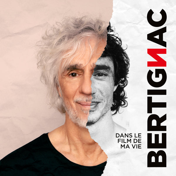 Louis Bertignac - Dans Le Film De Ma Vie